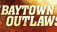 贝城亡命之徒  The Baytown Outlaws 2012(片段)