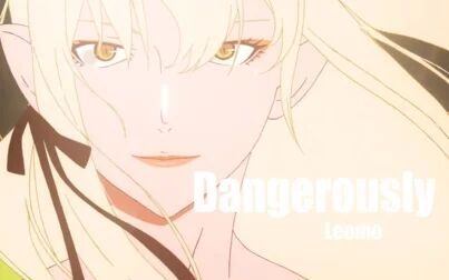 [图]【AMV】危险女友 Dangerously Girl