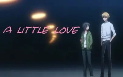[图]【新人up】A Little love 粗剪