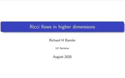 [图]Ricci flow in higher dimensions - Richard H. Bamler