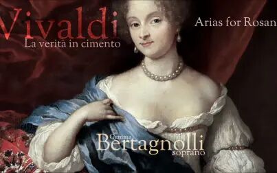 [图]Vivaldi - Arias for Rosane - Gemma Bertagnolli - soprano