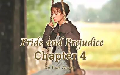 [图]傲慢与偏见 第四章 Pride and Prejudice Chapter 4