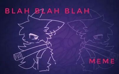 [图]Blah Blah Blah/meme