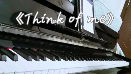 [图]【钢琴弹奏】《Think of me》