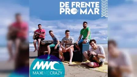 [图]De Frente pro Mar - Make Me Crazy