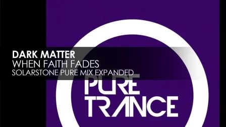 [图]Pure Trance Solarstone Dark Matter - When Faith Fades