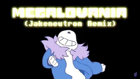 [图]Megalovania (Jakeneutron Remix)