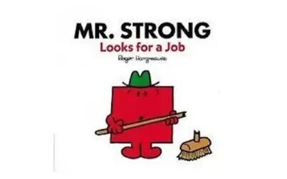 [图]《强壮先生找工作 Mr. Strong Looks For A Job》儿童英语绘本故事书