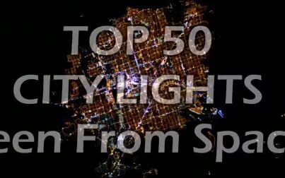 [图]从太空看亮度排名前50的城市 Top-50-City-Lights-Seen-From-Space