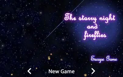 [图]【Escape Game】The starry night and fireflies[繁星满天的夜晚和萤火虫]