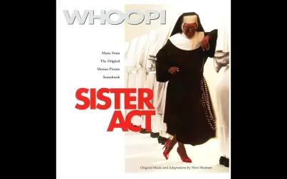 [图]《修女也疯狂》经典电影原声碟 -《Sister Act》OST 1992