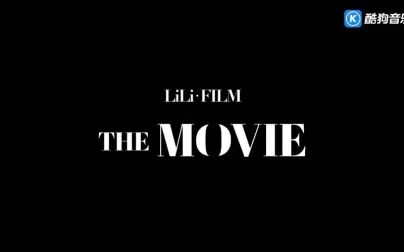 [图]LiLi·FILM THE MOVIE