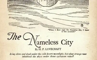 [图][搬运] The Nameless City by H.P. Lovecraft Audiobook