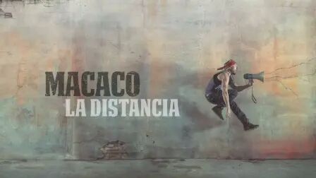 [图]La Distancia (Audio) - Macaco