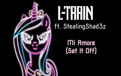 [图][L-Train] ft. @StealingShad3z - Mi Amore (Set It Off)