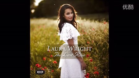 [图]Laura Wright - The Last Rose of Summer