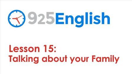 [图]Business English - Lesson 15 - Talking about your Family