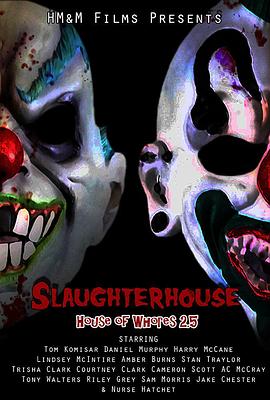Slaughterhouse：HouseofWhores2.5