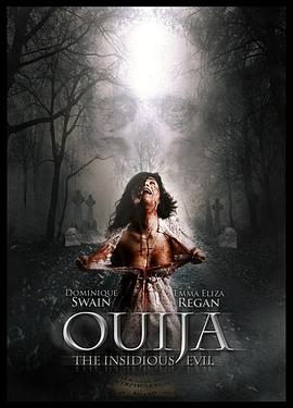 Ouija：TheInsidiousEvil