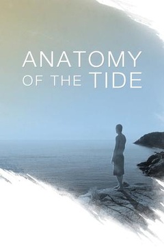 Anatomy of the Tide剧照