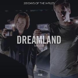 "The X Files" SE 6.4 Dreamland