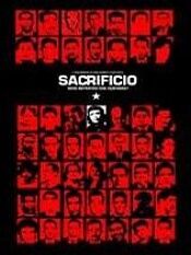 Sacrificio: Who Betrayed Che Guevara