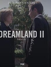 "The X Files" SE 6.5 Dreamland II