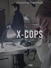 "The X Files" SE 7.12 X-Cops