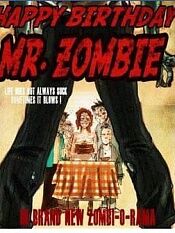 happybirthdaymrzombie