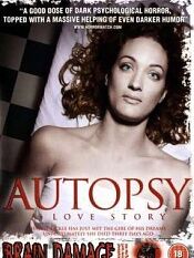Autopsy: A Love Story