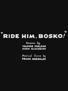 Ride 'em Bosko