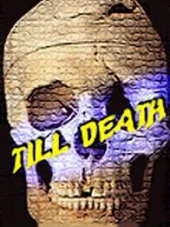 Till Death