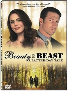 Beauty and the Beast: A Latter-Day Tale