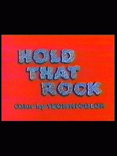 Hold That Rock