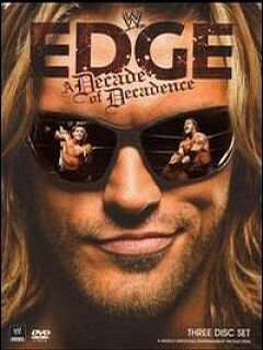 WWE Edge: A Decade of Decadence